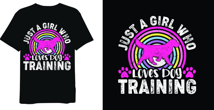 Just Am Girl Who Loves Dog Training Retro Vintage Dog T-shirt Design