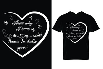 Valentine day typography t-shirt design