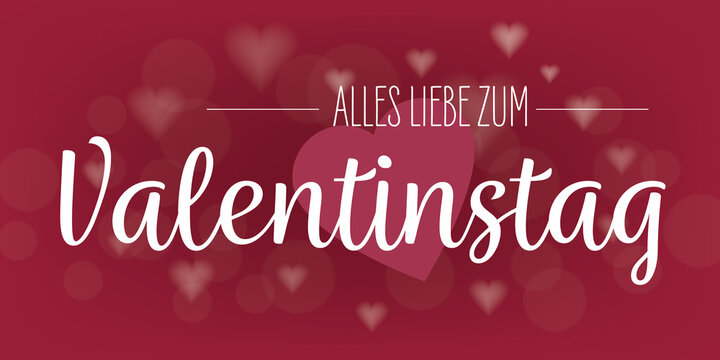 Alles Liebe zum Valentinstag - Herz-Bokeh und Text. Roter Hintergrund.
