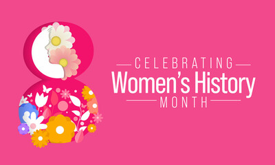 Women's History month is observed every year in March, is an annual declared month that highlights the contributions of women to events in history and contemporary society. Vector illustration design.