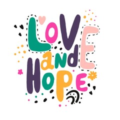 hand drawn words love and hope