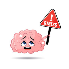 Human stress response system. Cartoon vector illustration brain character with holding placard with stress text and frustrated facial emotion.
