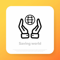 Save the world icon. Safe our planer concept. Save environment. Vector line icon for Business and Advertising