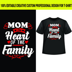 Fototapeta premium mother t-shirt design; mother day; best mother ever; t-shirt design; typography mom t-shirt design