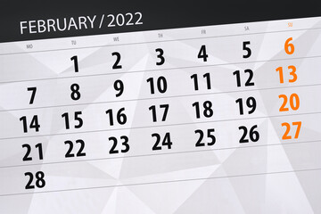 Fototapeta premium Calendar planner for the month february 2022, deadline day