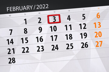 Calendar planner for the month february 2022, deadline day, 3, thursday
