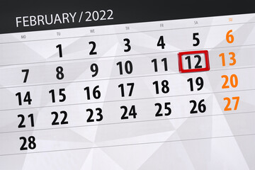 Fototapeta premium Calendar planner for the month february 2022, deadline day, 12, saturday
