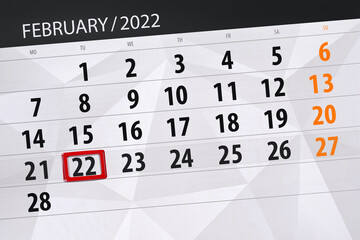 Fototapeta premium Calendar planner for the month february 2022, deadline day, 22, tuesday