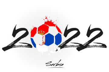 Numbers 2022 and a abstract soccer ball painted in the colors of the Serbia flag. 2022 and flag of Serbia in the form of a soccer ball made of blots. Vector illustration on isolated background