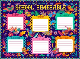 School timetable schedule, Mexican alebrije birds and vector floral decorations. Weekly planner for lessons, or school schedule week time table with Mexican papercraft art alebrije birds and flowers