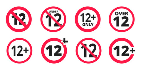 Over 12 years old plus forbidden round icon sign vector illustration set. Twelve or older persons adult content 12 plus only rating isolated on white background.