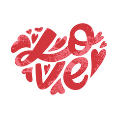 Hand drawn lettering - Love - making a heart. Pretty decoration with texture. Flat vector illustration isolated on white background.