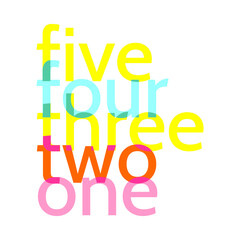 Fototapeta na wymiar Five four three two one typography slogan for t shirt printing, tee graphic design. 