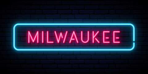 Milwaukee neon signboard. Bright light banner. Stock vector illustration.