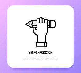 Self-expression thin line icon: hand holding pencil. Modern vector illustration, symbol of creativity.