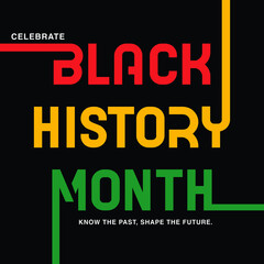 Black History Month, celebrating the black history 
 - obrazy, fototapety, plakaty