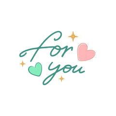 Love calligraphy for February 14, Valentine's Day. A greeting card with a congratulatory phrase. Color flat vector illustration isolated on a white background