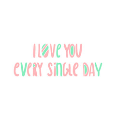 Love calligraphy for February 14, Valentine's Day. A greeting card with a congratulatory phrase. Color flat vector illustration isolated on a white background