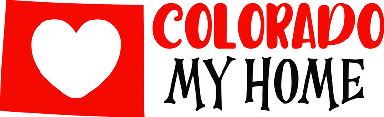 Colorado State Shape My Home Vector