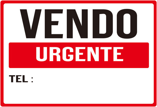 A sign that says in Portuguese language : for sale  urgent. Telephone number.