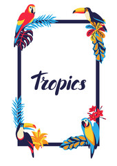Fototapeta premium Frame with macaw parrot, toucan and tropical plants. Exotic decorative birds, flowers anf leaves.