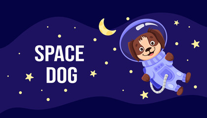 Cute Dog astronaut in suit flying in open space. Character exploring universe galaxy with planets, stars, spaceship for children print, nursery design. Cartoon vector flat illustration.