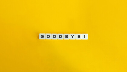 Goodbye Word and Banner. Block letter tiles on bright orange background. Minimal aesthetics.