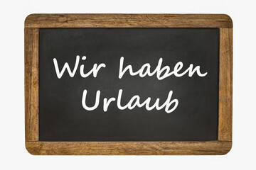 Obraz premium Wir haben Urlaub
