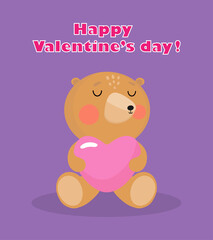 Valentine's day card.  Funny Teddy Bear with heart and with the inscription: Happy Valentine's Day. Vector illustration in cartoon style.