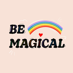 Obraz premium be magical lettering