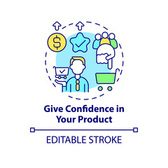 Give confidence in product concept icon. Best pricing strategy abstract idea thin line illustration. Isolated outline drawing. Editable stroke. Roboto-Medium, Myriad Pro-Bold fonts used