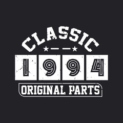 Naklejka na ściany i meble Born in 1994 Vintage Retro Birthday, Classic 1994 Original Parts
