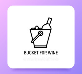 Bucket for wine bottle thin line icon. Modern vector illustration.