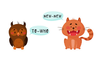 Cute owlet and kitten baby animals making sounds set cartoon vector illustration