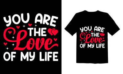 Fototapeta premium You-Are-the-Love-of-my-life