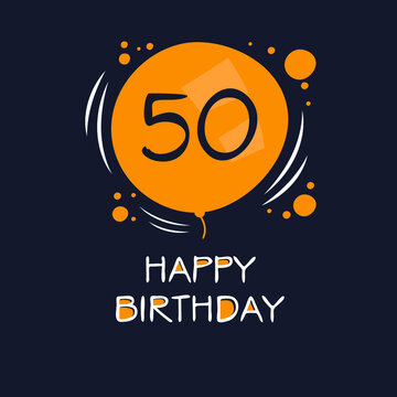 Creative Happy Birthday to you text (50 years) Colorful greeting card ,Vector illustration.