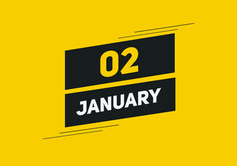 January 02 text calendar reminder. 2nd January daily calendar icon template