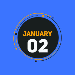January 02 text calendar reminder. 2nd January daily calendar icon template