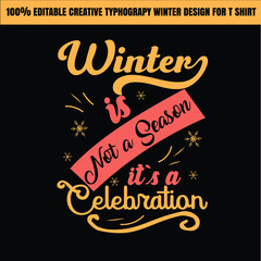 Creative typhograpy winter design for t shirt