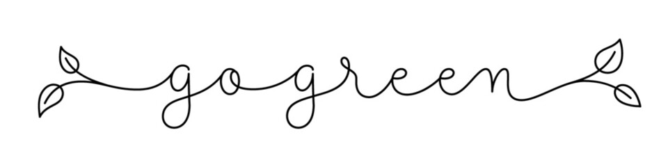 GO GREEN black vector monoline calligraphy banner with swashes