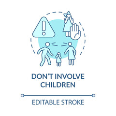 Dont involve children turquoise concept icon. Protect kids. Divorce process abstract idea thin line illustration. Isolated outline drawing. Editable stroke. Roboto-Medium, Myriad Pro-Bold fonts used