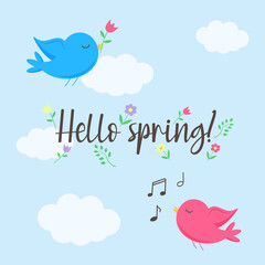 Postcard with text Hello spring, cute birds flying among clouds and cartoon flowers. Vector illustration.