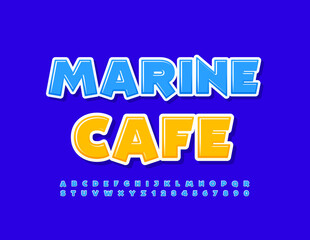 Vector modern banner Marine Cafe. Blue funny Font. Creative shiny Alphabet Letters and Numbers set