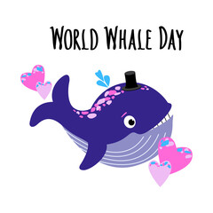 Cute character Whale in top hat with abstract pink hearts. World Whale Day handwrote Lettering. World whales day sign, shape. Protection of marine mammals. Vector flat illustration for card, banner.