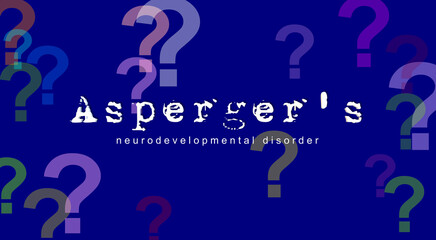 Syndrome, AS. Asperger's. Random question marks background. 3D illustration. Neurodevelopmental disorder, difficulties in social interaction and nonverbal communication. 