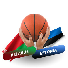Basketball competition match, national teams belarus vs estonia