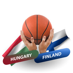 Basketball competition match, national teams hungary vs finland