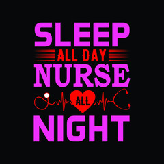 Fototapeta premium sleep all day nurse all night