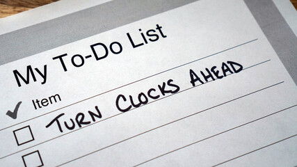 To do list reminder to turn clocks ahead in spring at the beginning of daylight saving time