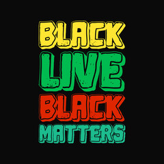 black live black matters typography lettering quote